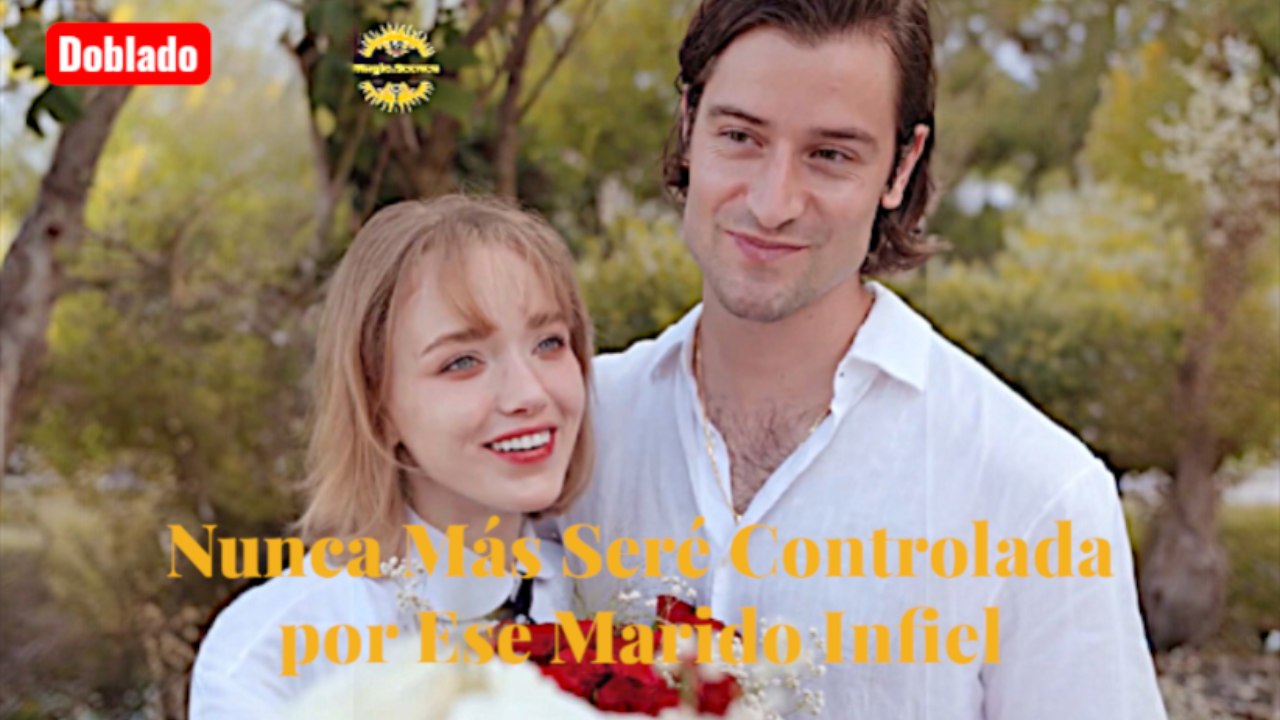 Nunca MáS Seré Controlada Por Ese Marido Infiel