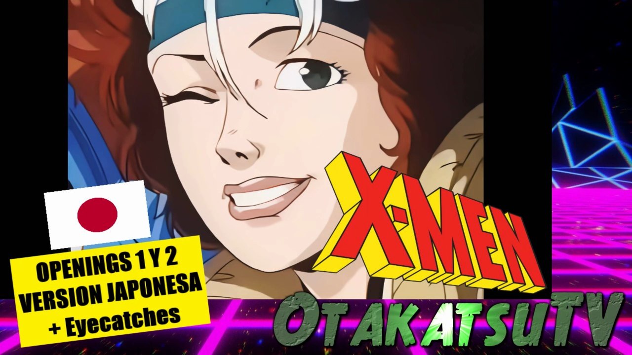 X-Men - OPENING 1 Y 2 + Eyecatches Japanese version FULL