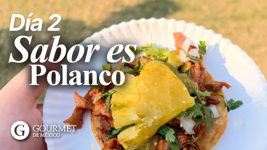 Día 2 Sabor es Polanco