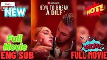 [Hot 2026🔥] How to Break a DILF - FULL EPISODES [Eng Sub]
