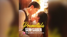 Prometida Sem Saber Episódio Completo