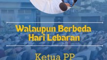 Walaupun Berbeda Hari LebaraKetua PP Muhammadiyah :Sama-sama Taat Pada Pemerintah