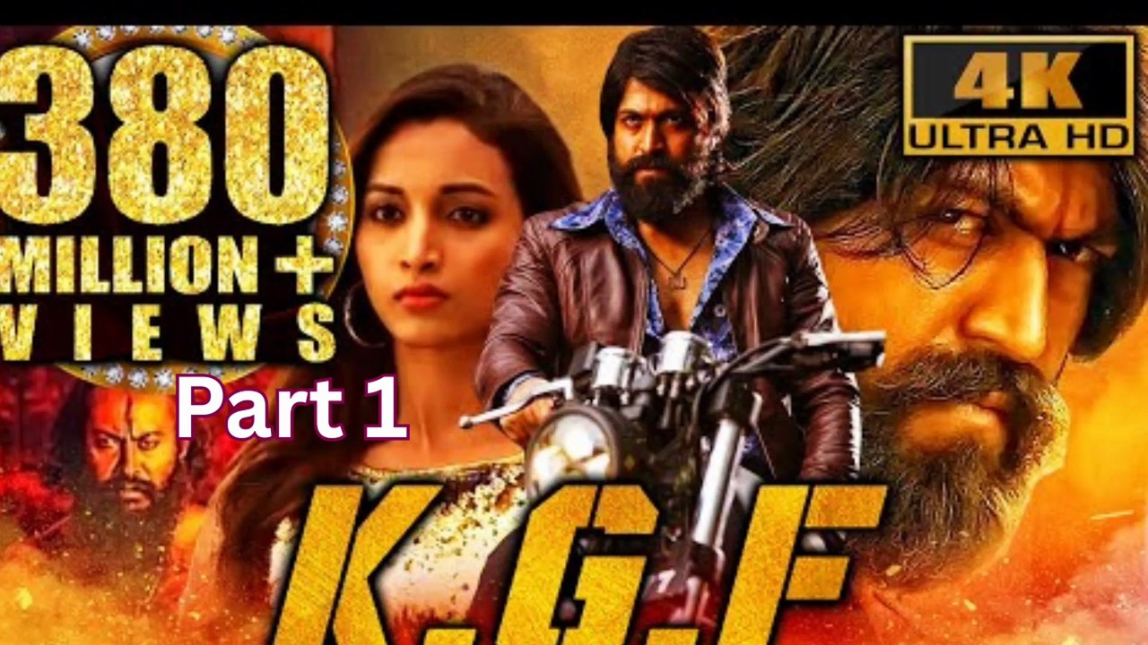 K.G.F Chapter 1 Full Movie Part 1 | Yash | Srinidhi Shetty | Hindi Dubbed Action Movie 4K HD