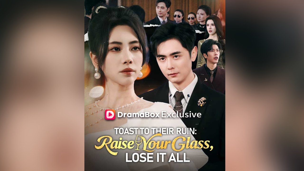 Toast to Their Ruin Raise Your Glass, Lose It All - FULL EPISODES