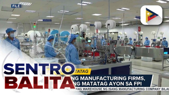 FPI, walang naitatala na manufacturing firms na nagtatanggal ng empleyado sa harap ng epekto ng krisis sa #MiddleEast