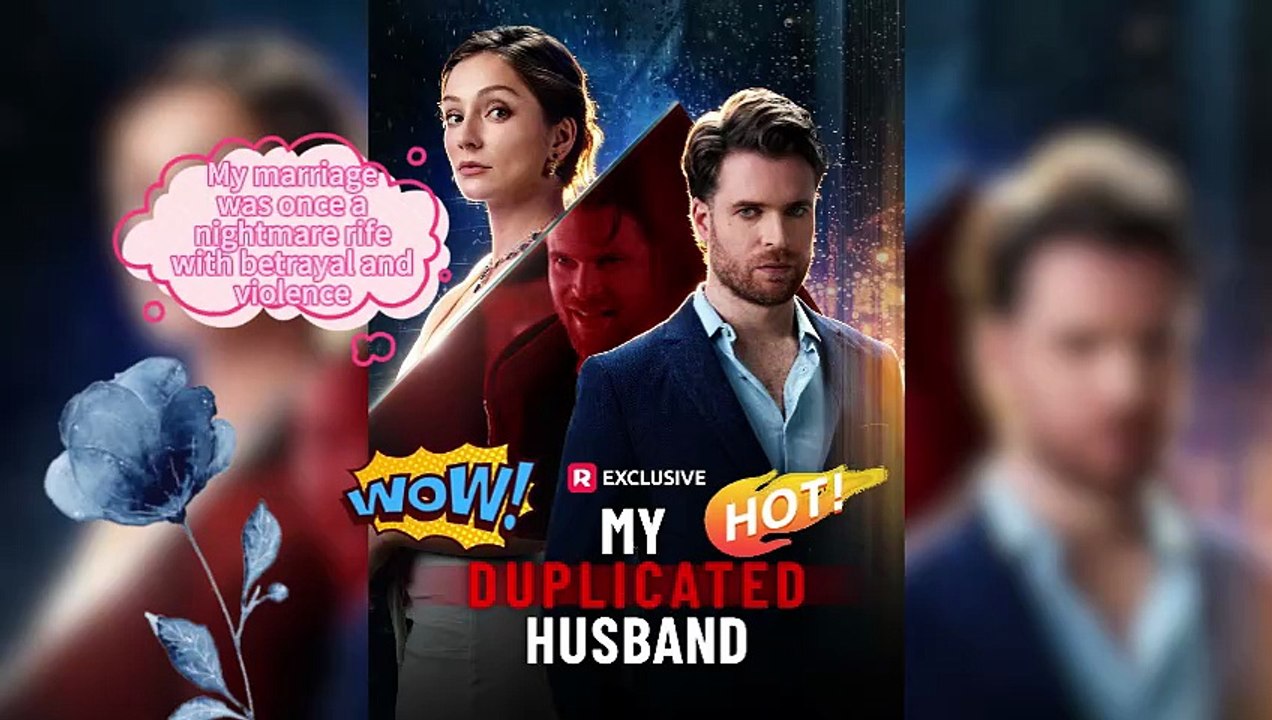 [ENG SUB]😱 My Duplicated Husband 💔 I Buried My Abusive Husband… But He Came Back Gentle [Free Episodes]
