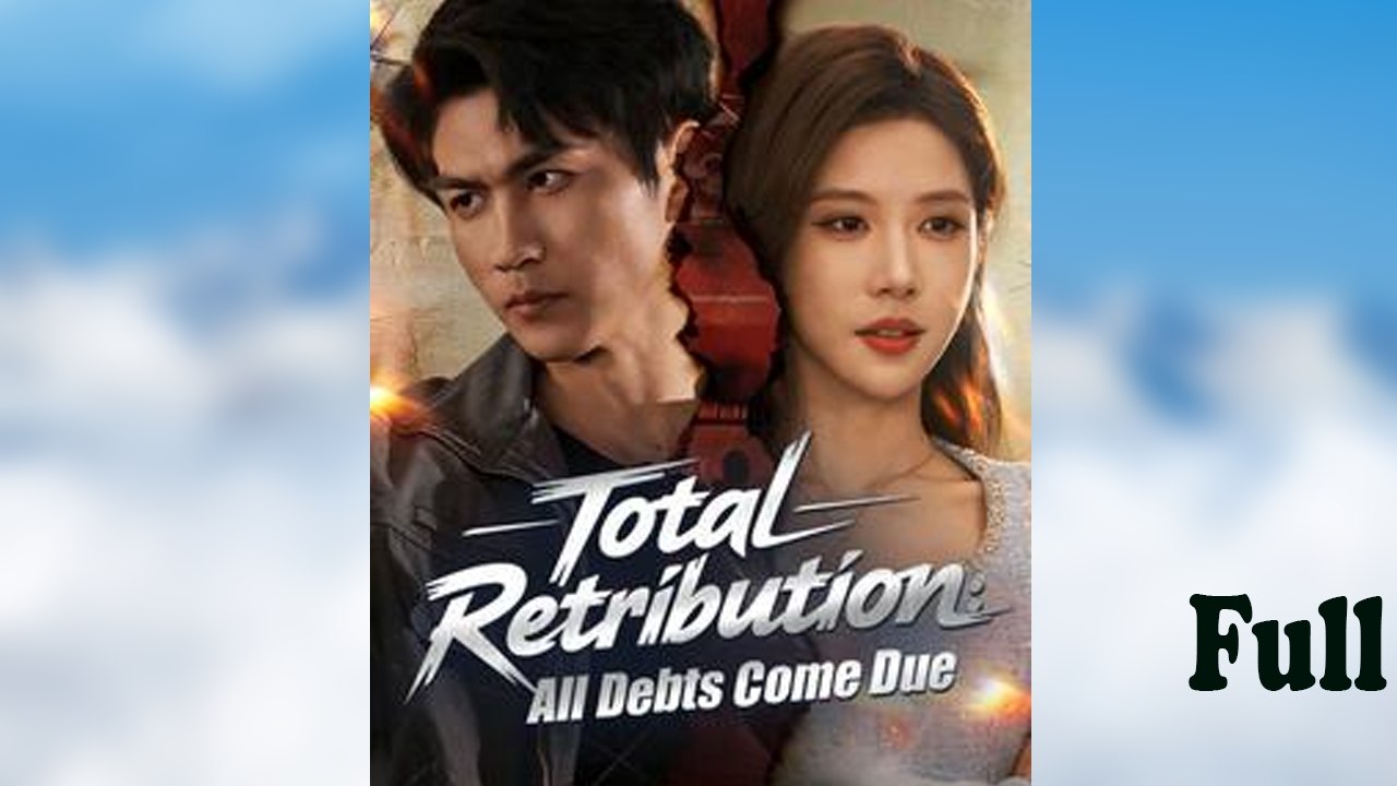 Total Retribution- All Debts Come Due