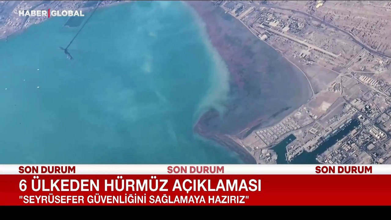 6 ülkeden Hürmüz Boğazı açıklaması