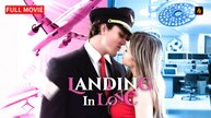 Landing In Love FULL MOVIE - He Found His Son After 6 Years