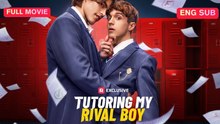 Full Tutoring My Rival Boy 🍲Bros Channel