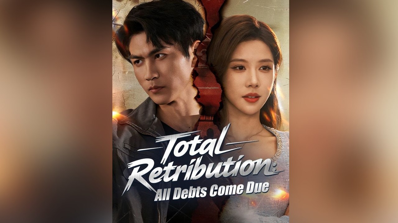 Total Retribution All Debts Come Due - FULL DRAMA