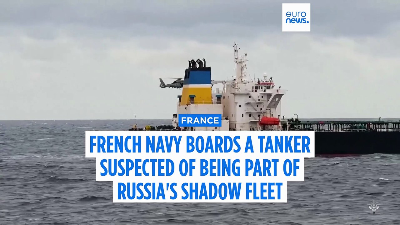 French navy boards tanker in Mediterranean suspected of being part of Russia's shadow fleet