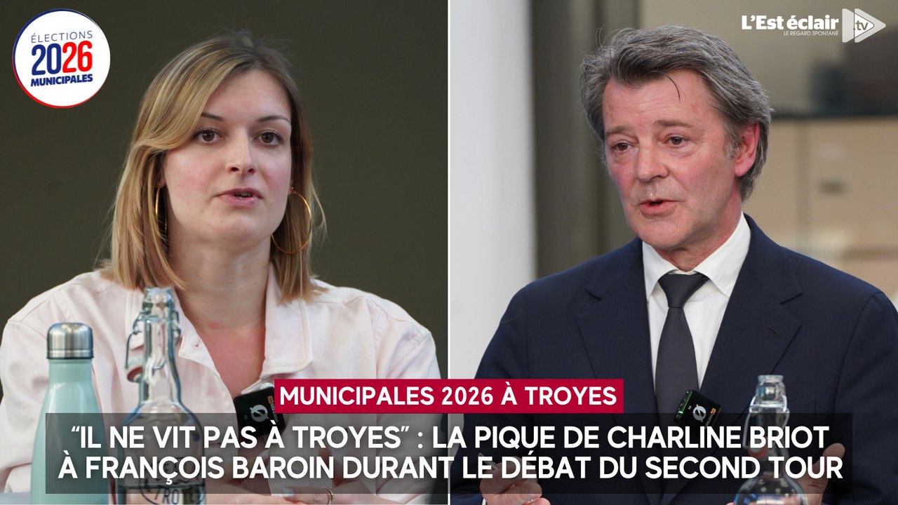 “Il ne vit pas à Troyes” : la pique de Charline Briot à François Baroin durant le débat du 2nd tour des municipales 2026