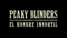 Peaky Blinders: El hombre inmortal | Tráiler oficial | Netflix