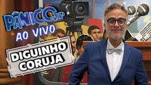 DIGUINHO CORUJA AO VIVO | PÂNICO - 20/03/26