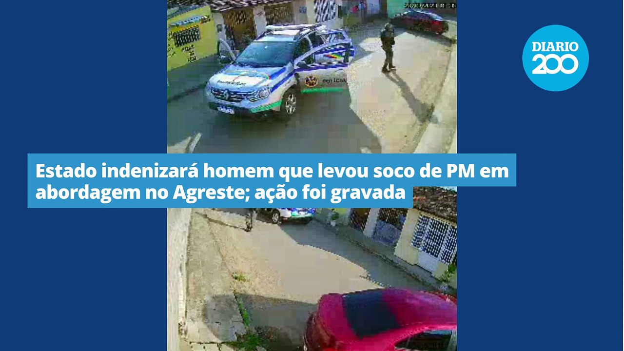 Estado indenizará homem que levou soco de PM em abordagem no Agreste; ação foi gravada