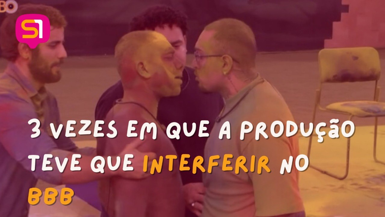 QUANDO PRODUÇÃO BBB PRECISOU INTERVIR
