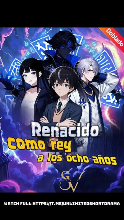 [Doblado ESP] Renacido como rey a los ocho años