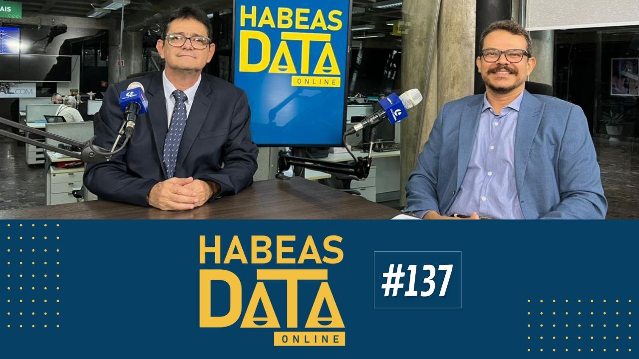 HABEAS DATA #137 - EP-9 Magno Guedes Chagas, Juiz de Direito