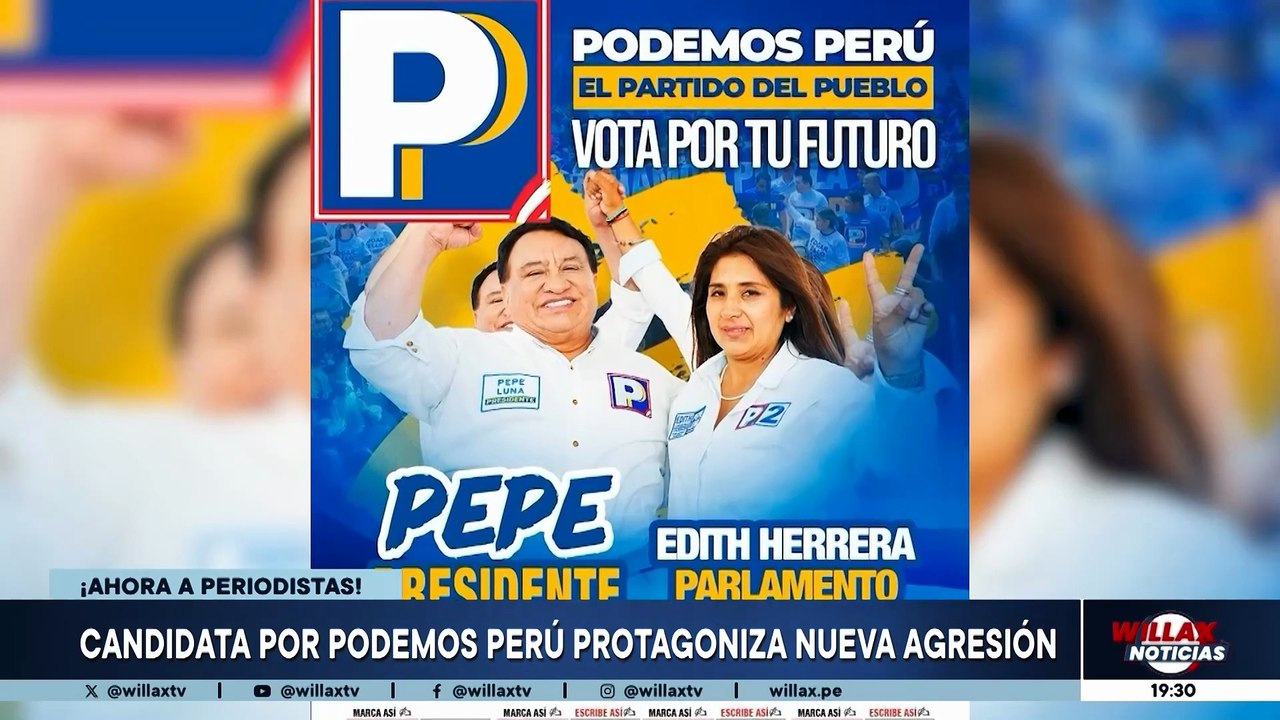 CANDIDATA POR PODEMOS PERÚ, PROTAGONIZA NUEVA AGRESIÓN | Willax