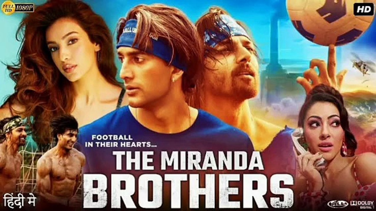 Bollywood original The Miranda Brothers Full movie HD in Hindi south India Bollywood action and romantic film mp 4 Movie verse 2025...