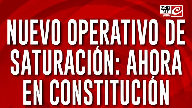 Nuevo operativo de saturación: buscan ilegales y personas con antecedentes