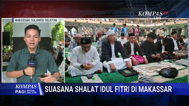 Ribuan Warga Padati Masjid Al Markaz Makassar, Shalat Idul Fitri | KOMPAS PAGI
