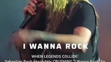 Sebastian Bach cover Twisted Sister's song I Wanna Rock