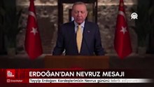 Cumhurbaşkanı Erdoğan'dan Nevruz Bayramı mesajı