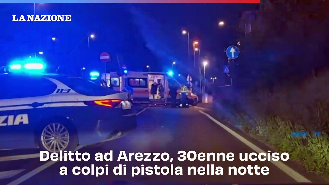 Delitto ad Arezzo, 30enne ucciso a colpi di pistola nella notte