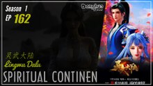 Spiritual Continent Season 1 Eps. 162 灵武大陆 Lingwu Dalu | Donghua - 1080P