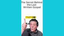 The Secret Behind the Last Written Gospel