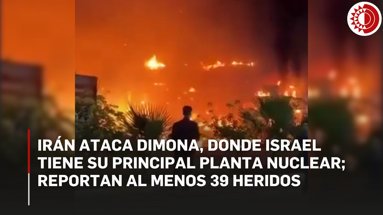Israel reporta 39 heridos en ataque con misiles de Irán contra Dimona, ciudad donde se ubica su planta nuclear