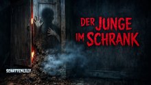 DER JUNGE IM SCHRANK | Creepypasta German/Deutsch