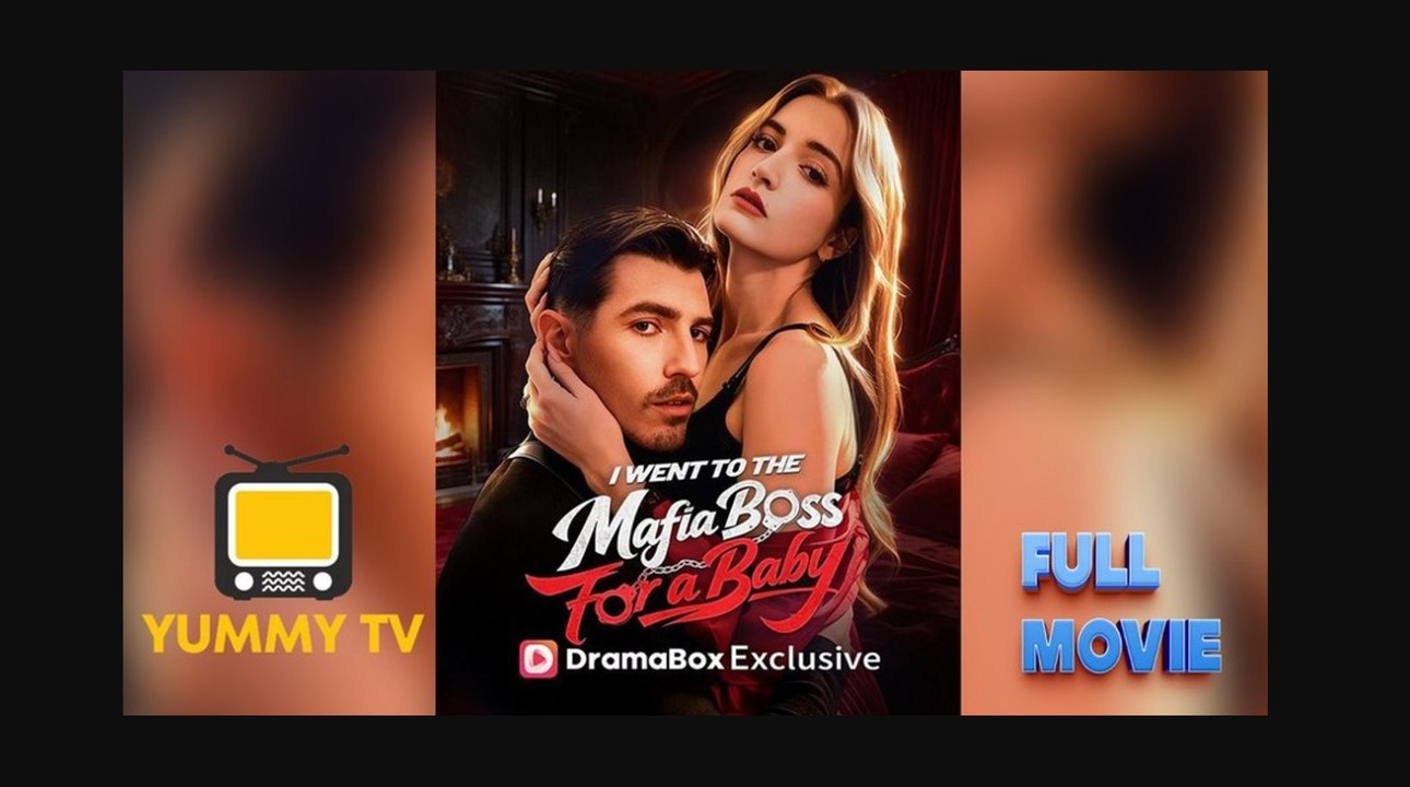 I Went to the Mafia Boss for a Baby [ SHORT DRAMA WITH HIGH QUALITY 2026 ]
