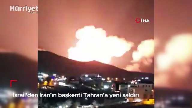 İsrail’den İran’ın başkenti Tahran’a yeni saldırı dalgası