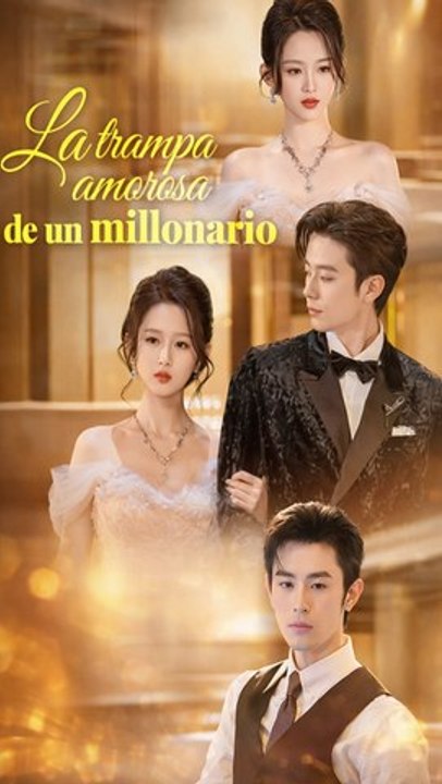 La trampa amorosa de un millonario - Completo En Español