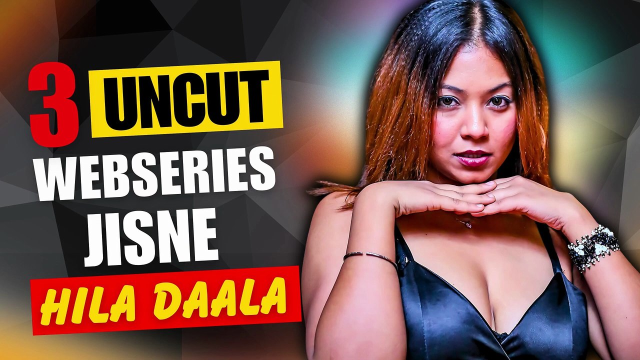 Top 3 Indian Uncut Web Series To Watch Alone In 2026 | High Rated Uncut Webseries List