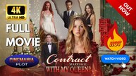 Contract Marriage with My Queen | Full HD Engsub Movie 2026