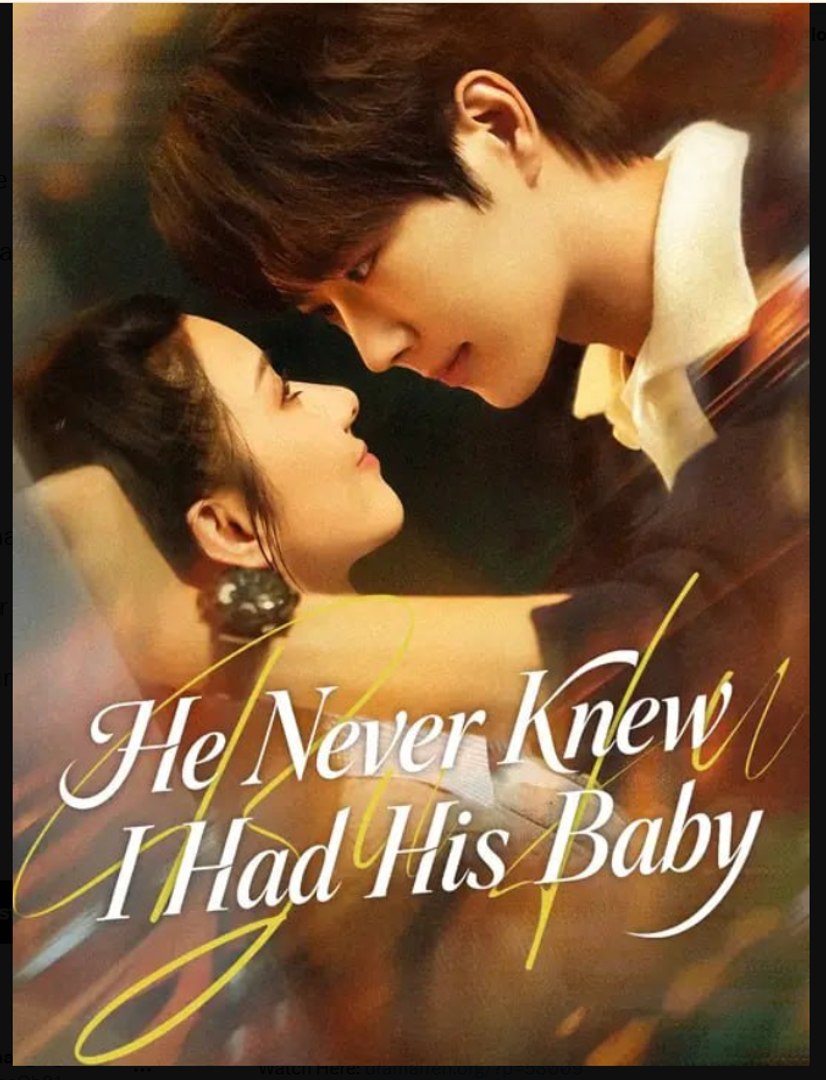 He Never Knew I Had His Baby- Full Drama Movie English Sub