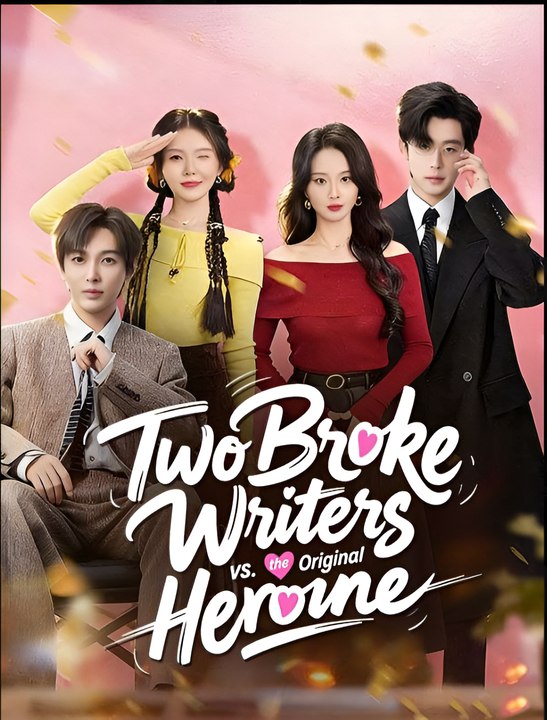 Two Broke Writers Vs The Orignial Heroine