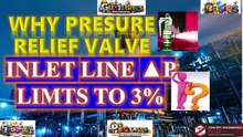 L10-Why PSV inlet line pressure drop limits to 3 % | significance of 3 % pressure drop limitation