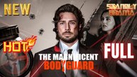 The Magnificent Bodyguard Full HD Short Drama I Best Romantic ShortFilms Hot Emotional Dark CEO Romance New Series 2026
