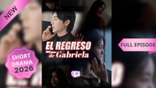 El Regreso de Gabriela (En Español)