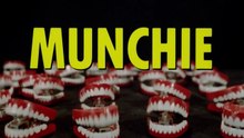 Munchie Film deutsch
