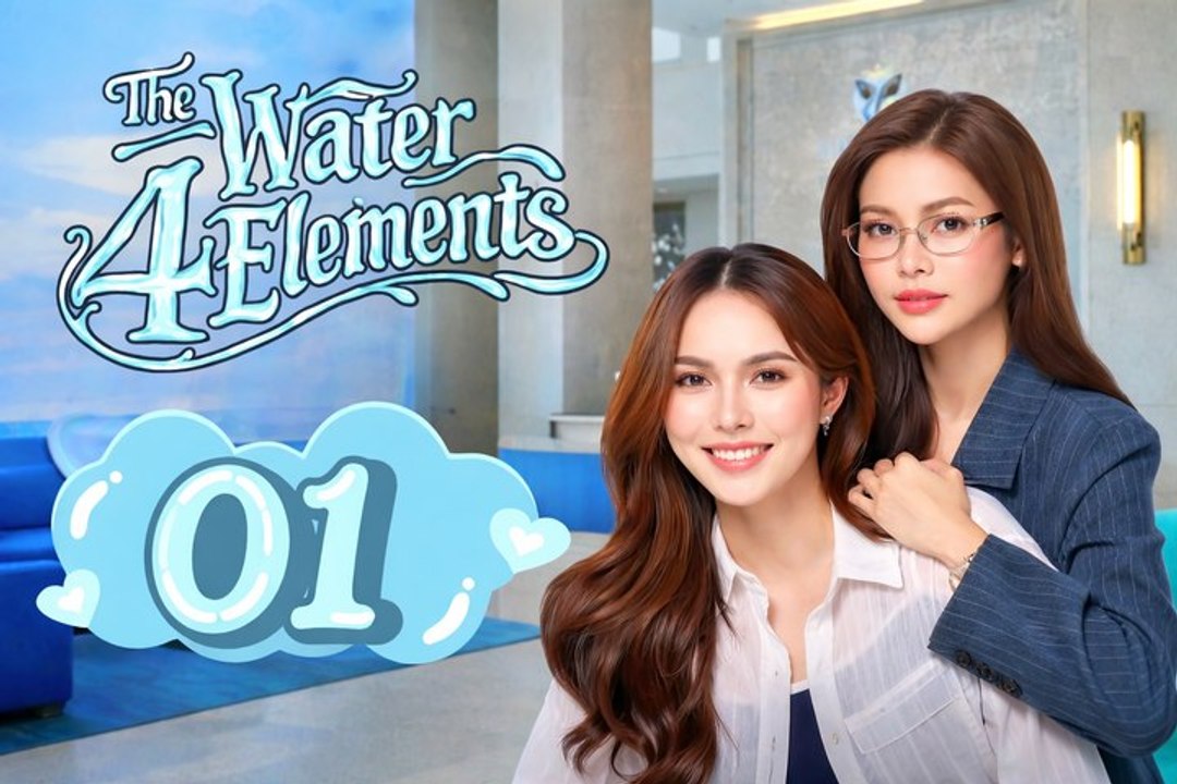 The Water (GL Series ) Ep 1 Eng Sub