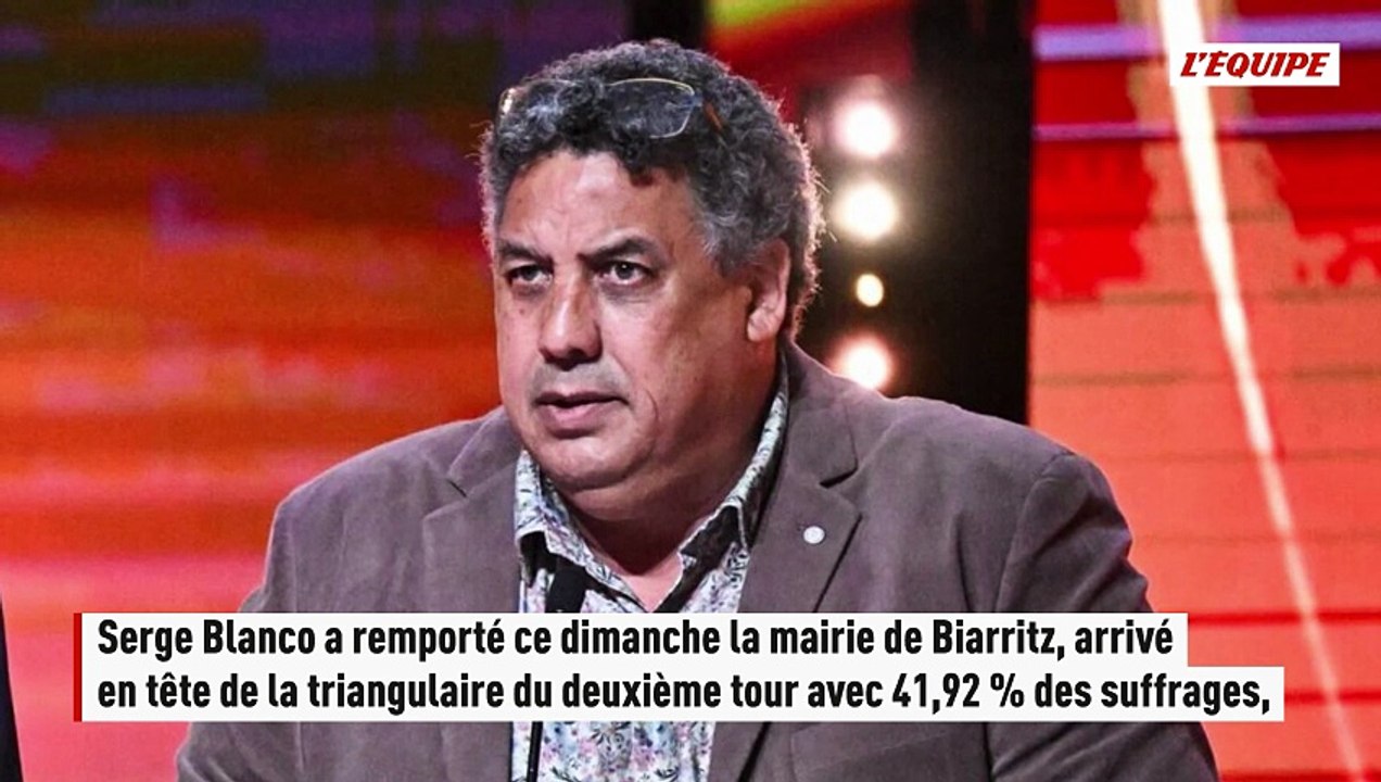 L'ancien arrière du XV de France et du BO Serge Blanco élu maire de Biarritz - Rugby