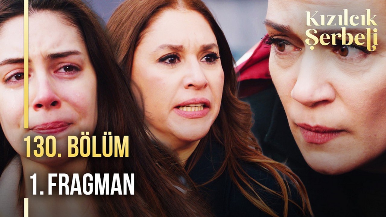 Kızılcık Şerbeti 130.Bölüm - Kızılcık Şerbeti - Sezon 4 - Bölüm 130 - Fragman VCRH STCRH