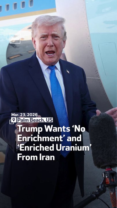 Trump Wants ‘No Enrichment’ and ‘Enriched Uranium’ From Iran
