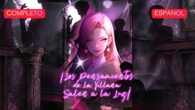 Los Pensamientos De La Villana Salen A La Luz - Full HD Movie [Spanish Sub] | Watch Till The End